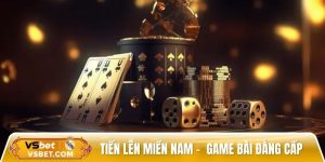 Tiến lên miền nam – Trải nghiệm game bài đẳng cấp mọi thời đại